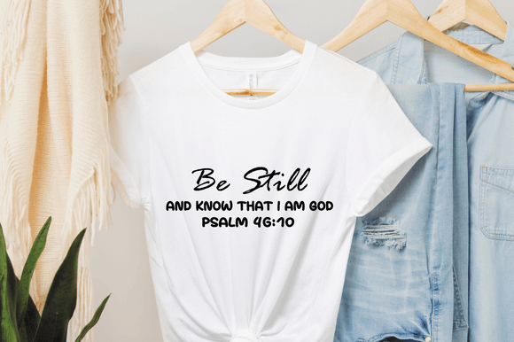Be Still and Know SVG: Graphics for Faith Crafts