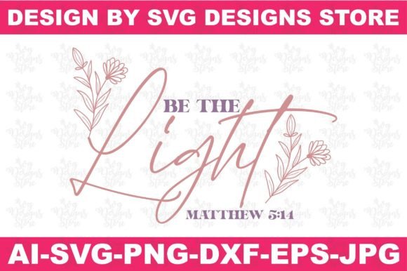 Be the Light Graphics for Faith Crafts