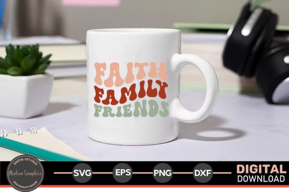 Faith Family Friends Jesus Retro SVG for Crafts Graphics