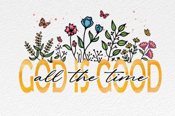 God is Good Christian Sublimation Graphics for Crafts