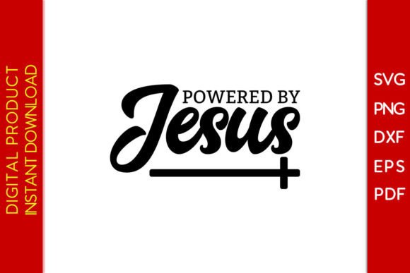 Powered by Jesus SVG Cut File: Graphics for Faith Crafts