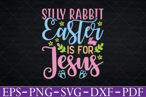 Silly Rabbit Easter Graphics for Faith Crafts